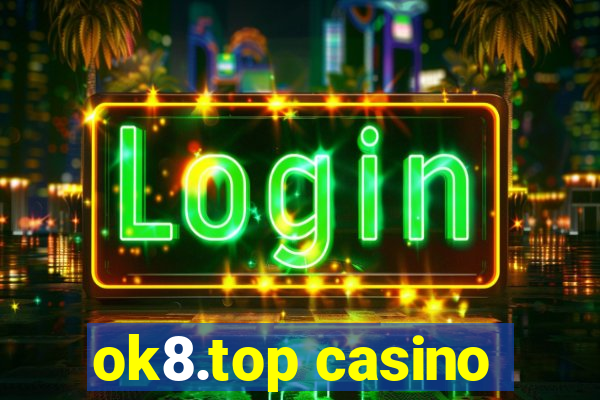 ok8.top casino